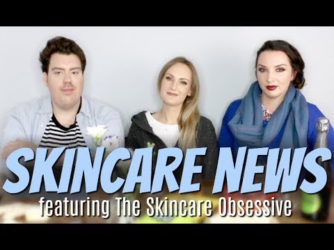  SKINCARE NEWS f/ Simon from The Skincare Obsessive – September 2017